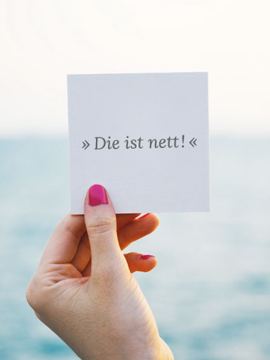 Die ist nett